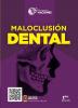 Utilidad de la ortodóncia en maloclusión dental